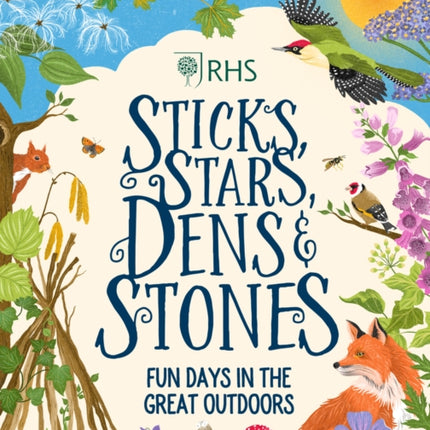 Sticks, Stars, Dens and Stones: Fun Days in the Great Outdoors