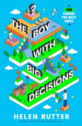 The Boy with Big Decisions