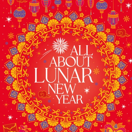 All About Lunar New Year: Things to Make and Do