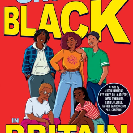 Growing Up Black in Britain: Stories of courage, success and hope