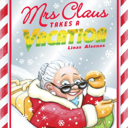 Mrs Claus Takes a Vacation