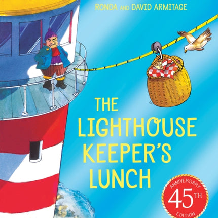 The Lighthouse Keeper's Lunch (45th anniversary edition)