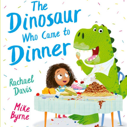 The Dinosaur Who Came to Dinner PB