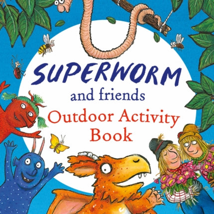 Superworm and Friends Outdoor Activity Book (Little Wild Things)