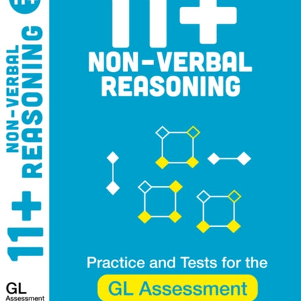 11+ Non-verbal Reasoning Practice and Test for the GL Assessment Ages 10-11