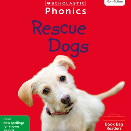 Rescue Dogs (Set 9) Matched to Little Wandle Letters and Sounds Revised