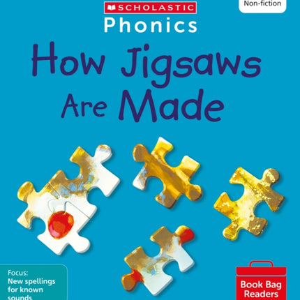 How Jigsaws Are Made (Set 10) Matched to Little Wandle Letters and Sounds Revised