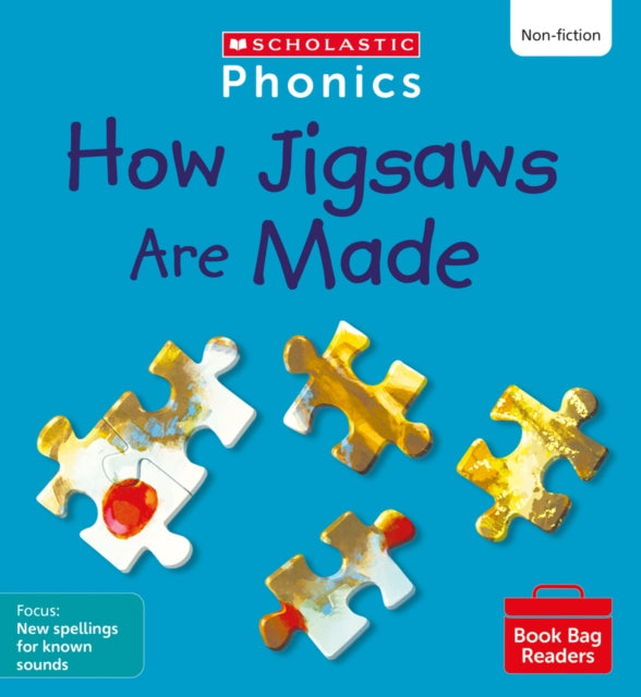 How Jigsaws Are Made (Set 10) Matched to Little Wandle Letters and Sounds Revised