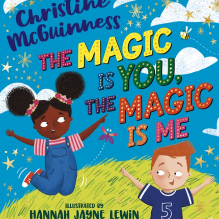 The Magic is You the Magic is Me