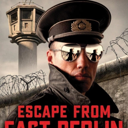 Escape from East Berlin