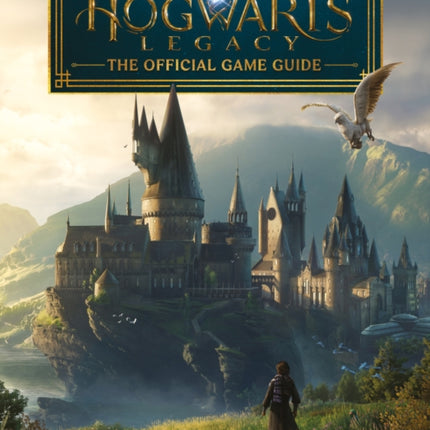 Hogwarts Legacy: The Official Game Guide