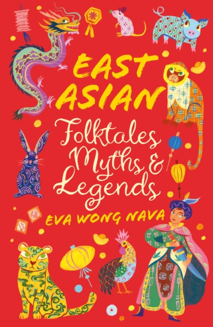 East Asian Folktales Myths and Legends