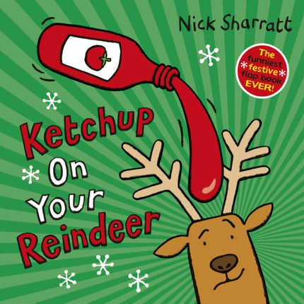 Ketchup on Your Reindeer (PB)