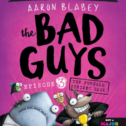 The Bad Guys 3 Colour Edition: The Furball Strikes Back