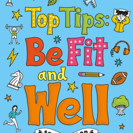 Top Tips Be Fit and Well Set 04