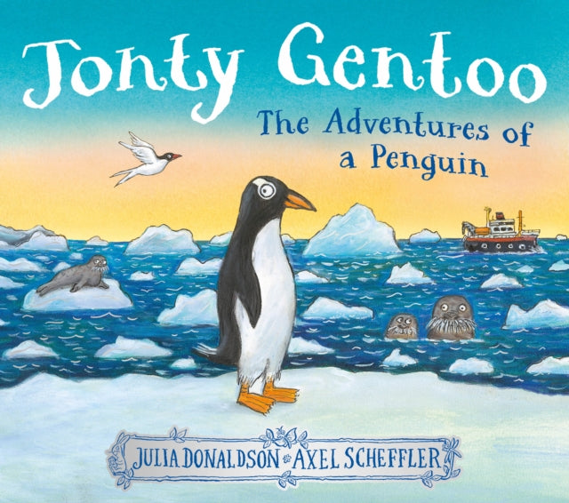 Jonty Gentoo  The Adventures of a Penguin