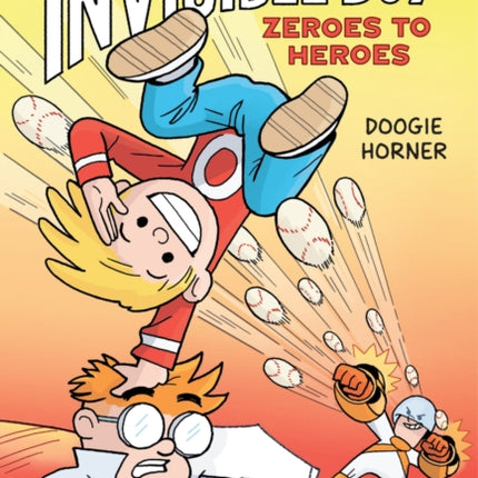 The Adventures of Invisible Boy Zeroes to Heroes