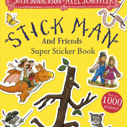 Stick Man and Friends Super Sticker Book