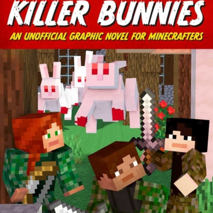 Glitch Force #1 Attack of the Killer Bunnies