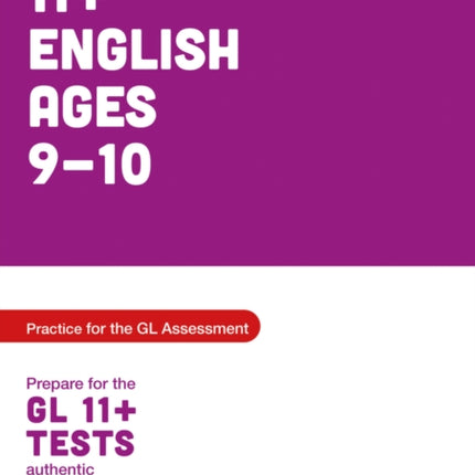 11 English Practice and Test for the GL Assessment Ages 0910