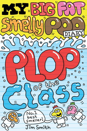 My Big Fat Smelly Poo Diary 2