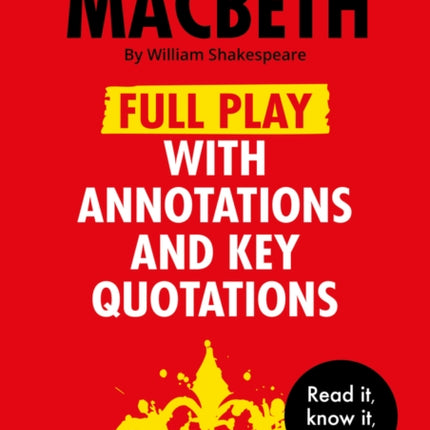 Macbeth Full Play with Annotations and Key Quotations