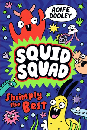 Squid Squad Shrimply the Best