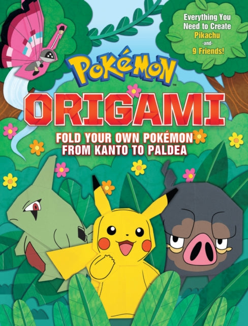 Pokemon Origami Fold Your Own Pokemon Kanto to Paldea