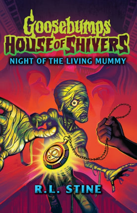 Goosebumps House of Shivers 3 Night of the Living Mummy