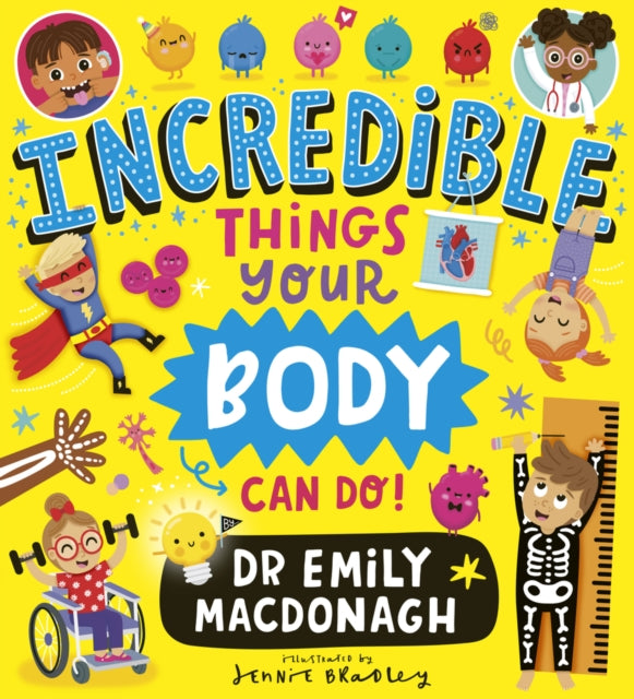 Incredible Things Your Body Can Do