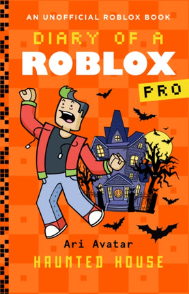 Diary of a Roblox Pro 9 Haunted House