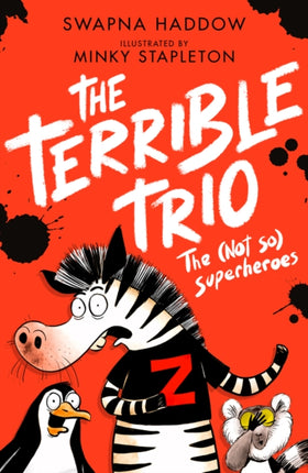 The Not So Superheroes the Terrible Trio 1