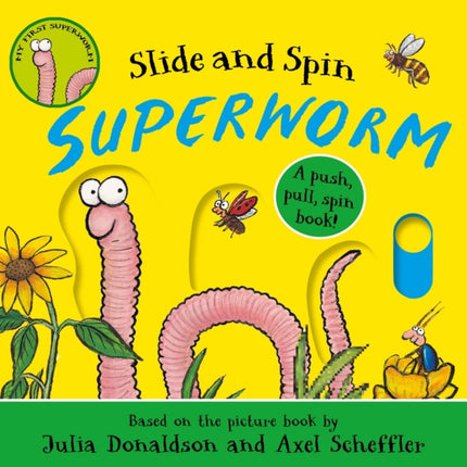 Superworm  Slide and Spin