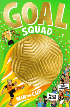 Goal Squad Win the Cup