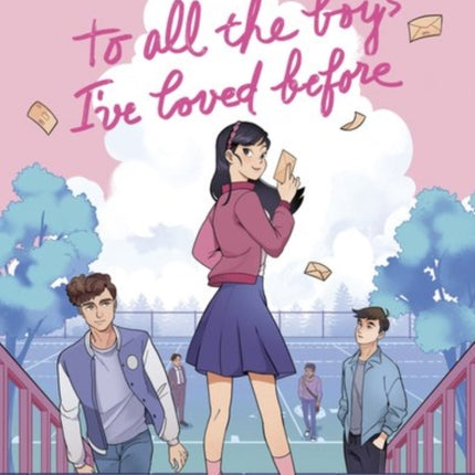 To All the Boys Ive Loved Before Graphic Novel Edition