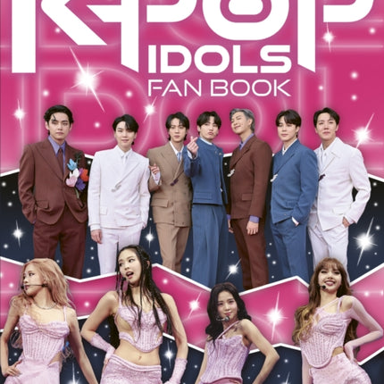 KPop Idols Fan Book The Ultimate Guide to All Things KPop