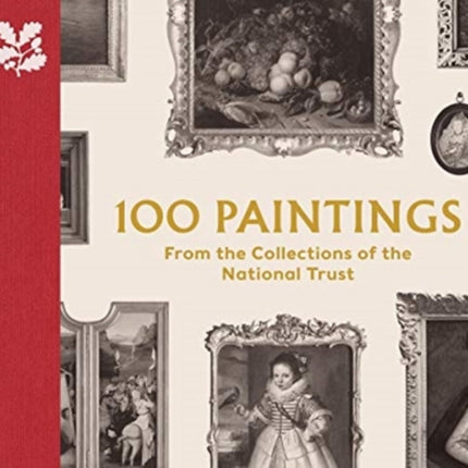 100 Paintings from the Collections of the National Trust