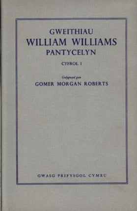 Gweithiau William Williams, Pantycelyn: v. 1