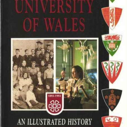 The University of Wales: An Illustrated History