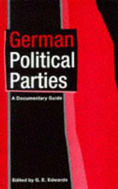 German Political Parties A Documentary Guide