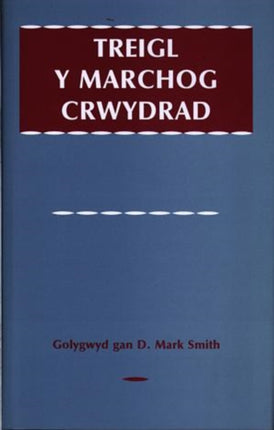 Treigl y Marchog Crwydrad