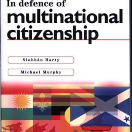 In Defence of Multinational Citizenship