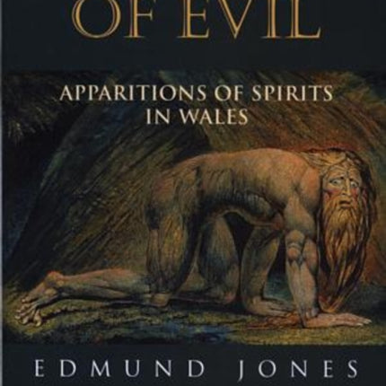 The Appearance of Evil: Apparitions of Spirits in Wales