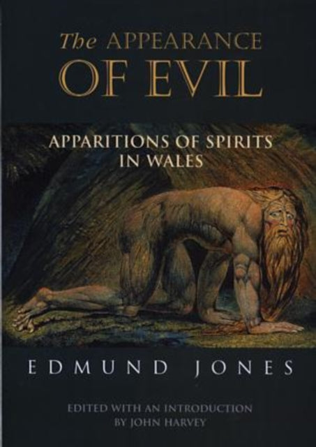 The Appearance of Evil: Apparitions of Spirits in Wales