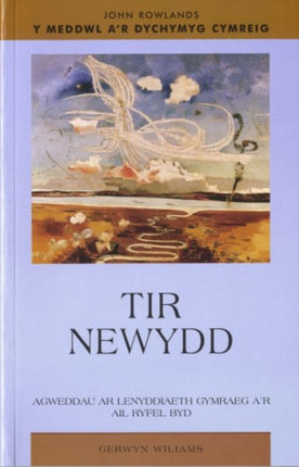 Tir Newydd: Llenyddiaeth Gymraeg a'r Ail Ryfel Byd