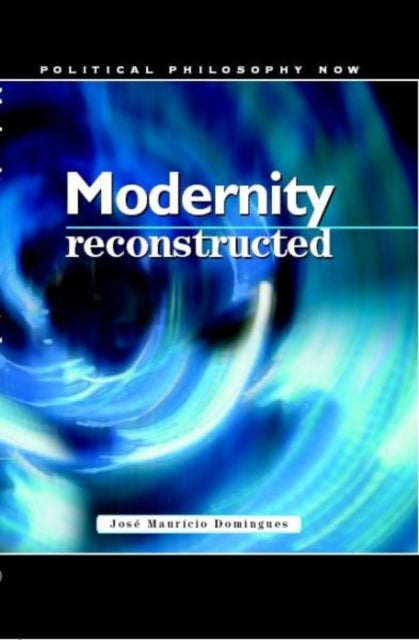 Modernity Reconstructed