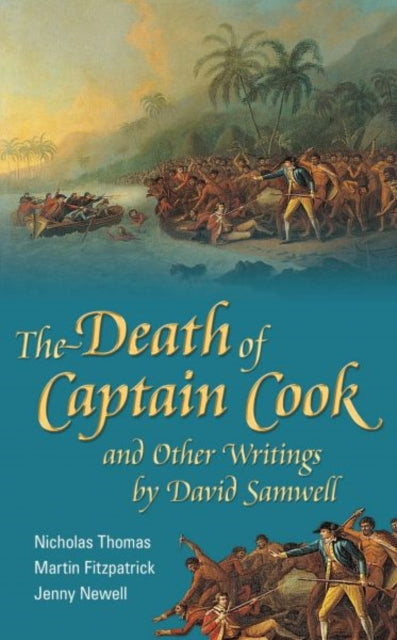 The Death of Captain Cook and Other Writings by David Samwell