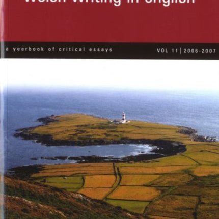 Welsh Writing in English: A Yearbook of Critical Essays