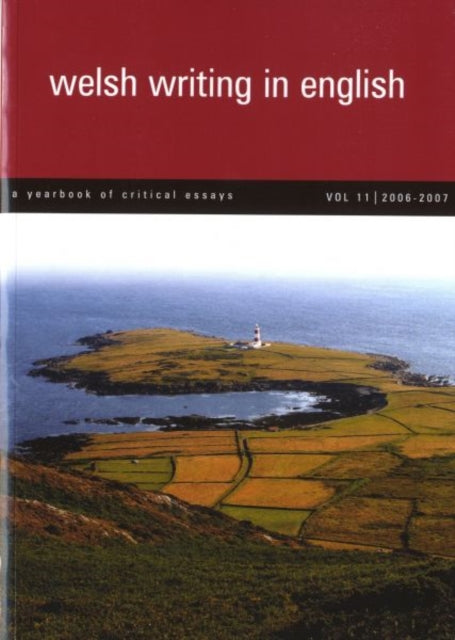 Welsh Writing in English: A Yearbook of Critical Essays