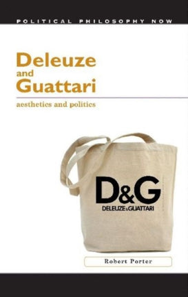 Deleuze and Guattari: Aesthetics and Politics